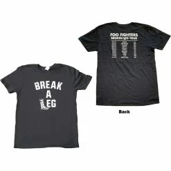 Famous Rock Shop Foo Fighters Break A Leg Unisex T-Shirt
