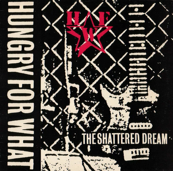 Famous Rock Shop Vinyl Records Hungry For What - The Shattered Dream Vinyl LP
