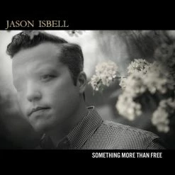 Famous Rock Shop Vinyl Records Jason Isbell 'Something More Than Free' Vinyl LP