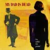 Famous Rock Shop Vinyl Records My Dad Is Dead – For Richer, For Poorer Vinyl LP 2 Famous Rock Shop Vinyl Records My Dad Is Dead – For Richer, For Poorer Vinyl LP -Famous Rock Shop My Dad Is Dead Famous Rock Shop Newcastle 800x