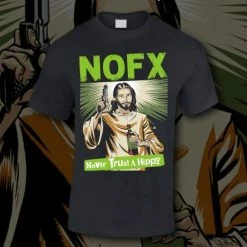Famous Rock Shop NOFX Never Trust A Hippy Black T-Shirt