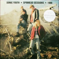 Famous Rock Shop Vinyl Records Sonic Youth Spinhead Sessions 1986 Vinyl LP DOWNLOAD