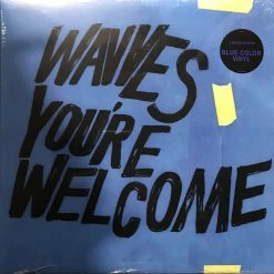 Famous Rock Shop Vinyl Records WAVVES YOU'RE WELCOME VINYL LP